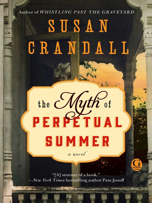 Title details for The Myth of Perpetual Summer by Susan Crandall - Wait list